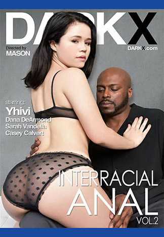Interracial Anal Vol. 2