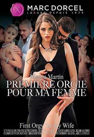 Manon Martin: First Orgy For My Wife